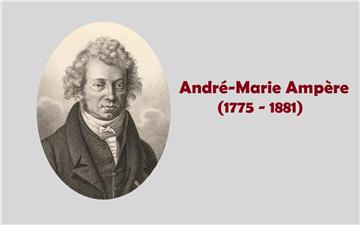 Những dấu ấn trong cuộc đời của André-Marie Ampère